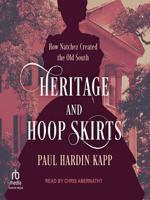 cover image of Heritage and Hoop Skirts